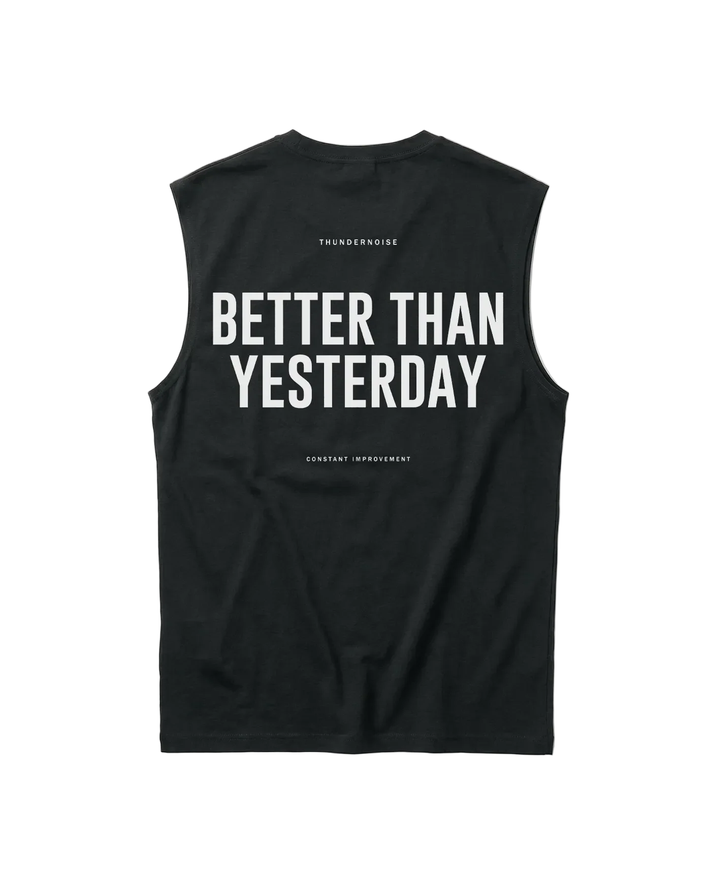 BETTER THAN YESTERDAY - TANK TOP - THUNDERNOISE